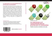 Cover von La valoracion y el conocimiento de los precios por el consumidor