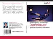 Cover von Fuerza Explosiva en el Futbolista Profesional