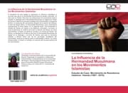 Cover von La Influencia de la Hermandad Musulmana en los Movimientos Islamistas