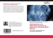 Cover von Optimización con Algoritmos Genéticos: Aplicando Cómputo Multi-Núcleo