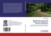 Cover von Biodiversity Cause and Pattern (In foothills of Eastern Himalayas)