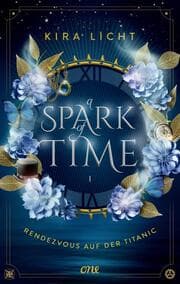Cover von A Spark of Time - Rendezvous auf der Titanic