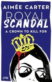 Cover von Royal Scandal - A Crown to Kill for