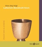 Cover von Lutherisch Abendmahl feiern