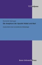 Cover von Die Anaphora der Apostel Addai und Mari