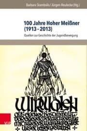 Cover von 100 Jahre Hoher Meißner (1913-2013)