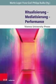 Cover von Ritualisierung - Mediatisierung - Performance