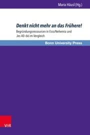 Cover von Denkt nicht mehr an das Frühere!