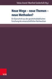 Cover von Neue Wege - neue Themen - neue Methoden?