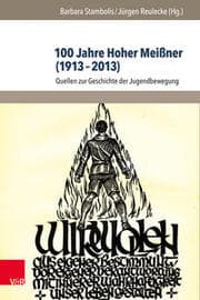 Cover von 100 Jahre Hoher Meißner (1913-2013)