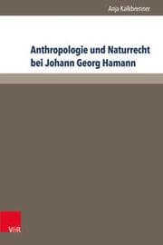 Cover von Anthropologie und Naturrecht bei Johann Georg Hamann