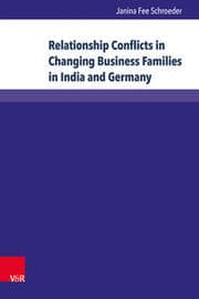 Cover von Relationship Conflicts in Changing Business Families in India and Germany