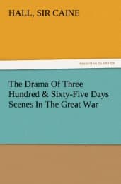 Cover von The Drama Of Three Hundred & Sixty-Five Days Scenes In The Great War