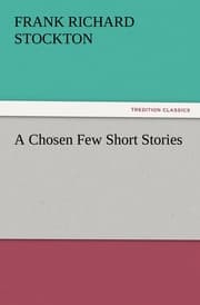 Cover von A Chosen Few Short Stories