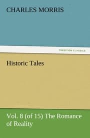 Cover von Historic Tales, Vol.8 (of 15) The Romance of Reality