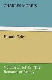 Cover von Historic Tales, Volume 11 (of 15) The Romance of Reality