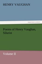 Cover von Poems of Henry Vaughan, Silurist, Volume II