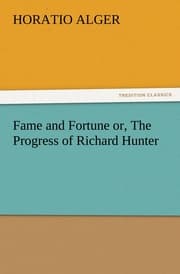 Cover von Fame and Fortune or, The Progress of Richard Hunter