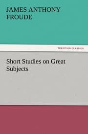 Cover von Short Studies on Great Subjects