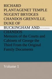 Cover von Memoirs of the Courts and Cabinets of George the Third From the Original Family Documents, Volume 1
