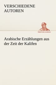 Cover von Arabische Erzählungen aus der Zeit der Kalifen