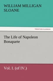 Cover von The Life of Napoleon Bonaparte Vol.I.(of IV.)