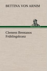 Cover von Clemens Brentanos Frühlingskranz