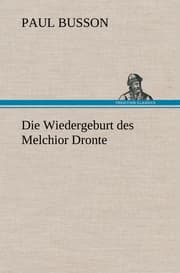 Cover von Die Wiedergeburt des Melchior Dronte