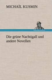 Cover von Die grüne Nachtigall und andere Novellen