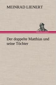 Cover von Der doppelte Matthias und seine Töchter