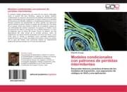 Cover von Modelos condicionales con patrones de pérdidas intermitentes