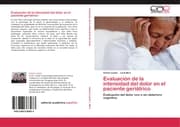 Cover von Evaluación de la intensidad del dolor en el paciente geriátrico