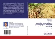 Cover von Modified atmospheric packaging of chickpea sprouts