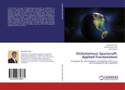 Cover von Dichotomous Spacecraft: Applied Fractionation
