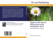 Cover von Egypt on the way of democracy across revolutions, Vol 3