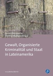 Cover von Gewalt, Organisierte Kriminalität und Staat in Lateinamerika