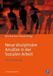 Cover von Neue disziplinäre Ansätze in der Sozialen Arbeit