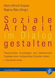 Cover von Soziale Arbeit im Dialog gestalten