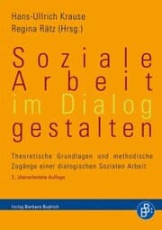 Cover von Soziale Arbeit im Dialog gestalten
