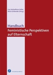 Cover von Handbuch Feministische Perspektiven auf Elternschaft