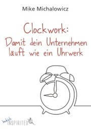 Cover von Clockwork: Damit dein Unternehmen läuft wie ein Uhrwerk