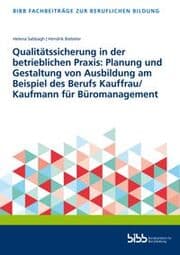 Cover von Qualitätssicherung in der betrieblichen Praxis: Planung und Gestaltung von Ausbildung am Beispiel des Berufs Kauffrau/Kaufmann für Büromanagement