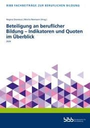 Cover von Beteiligung an beruflicher Bildung - Indikatoren und Quoten im Überblick