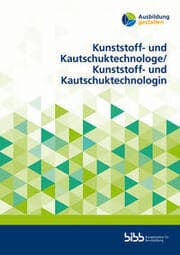 Cover von Kunststoff- und Kautschuktechnologe/Kunststoff- und Kautschuktechnologin