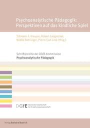 Cover von Psychoanalytische Pädagogik: Perspektiven auf das kindliche Spiel