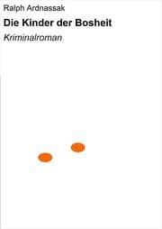 Cover von Die Kinder der Bosheit