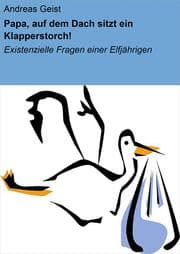 Cover von Papa, auf dem Dach sitzt ein Klapperstorch!