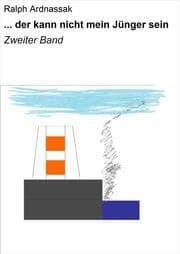 Cover von ... der kann nicht mein Jünger sein