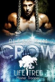 Cover von Crow (Life Tree - Master Trooper) Band 2