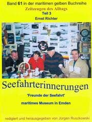 Cover von Seefahrterinnerungen - 'Freunde der Seefahrt' - maritimes Museum in Emden